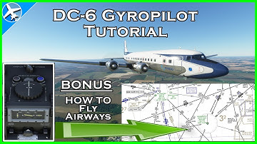 DC-6 Autopilot Tutorial, Victor Airways, ILS, Changeover Points - Microsoft Flight Simulator