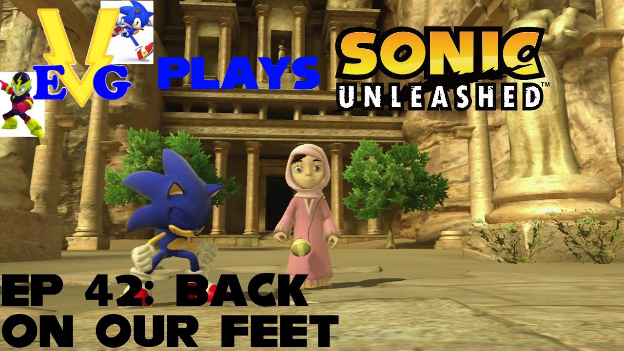Let's Play Sonic Unleashed Ep. 42: Back On Our Feet - YouTube