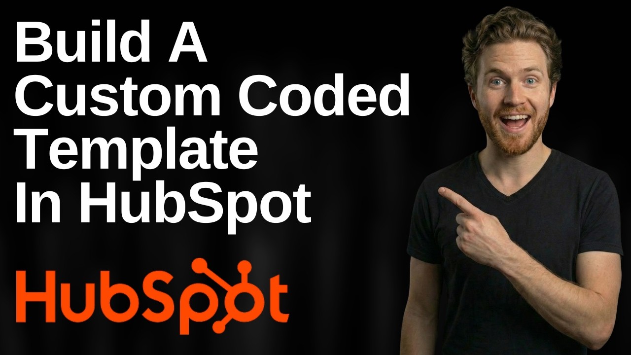 How To Build A Custom Coded Template In HubSpot (2026 Easy Guide) - YouTube