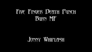 Burn MF | Five Finger Death Punch | Vocal Cover