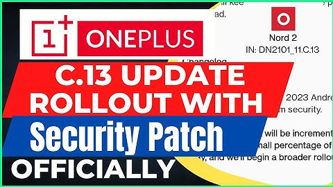 OnePlus Finally RollOut C.13 Update Officially|C.13 OnePlus Nord2 Mein Nhi Aaya|How to Download C.13