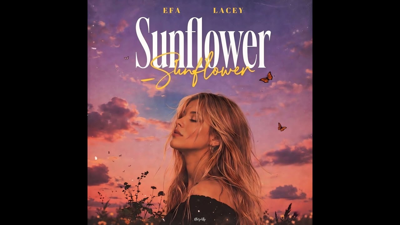 EFA, Lacey - Sunflower auf YouTube ansehen EFA, Lacey - Sunflower auf YouTube ansehen