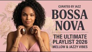 Best Bossa Nova Covers of Popular Hits | Top 100 Relaxing Songs 2026