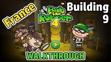 BOB THE ROBBER 4 FRANCE- Building 9 - Let