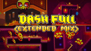 Extended Mix "Dash Full" | Geometry Dash 2.2