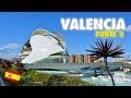 QUE HACER EN VALENCIA - Ciudad Moderna y Playa - ESPAÑA #6 | Pepito Viaja