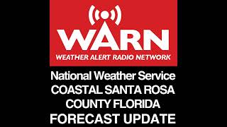 COASTAL SANTA ROSA COUNTY FLORIDA FORECAST - UPDATE
