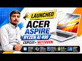 Acer Aspire 14 A14-A71M-N76Z/F Ryzen AI 400 Copilot+ Notebooks Launched - Explained All Details