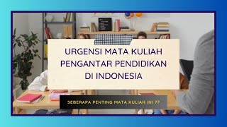 Interview Urgensi Pengantar Pendidikan Kelompok 7