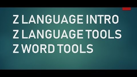 Z language introduction |  z language tools setup | z language implementation