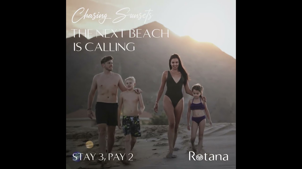 Stay 3 nights, pay 2. Chasing Sunsets this summer with Rotana