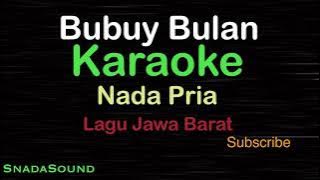 BUBUY BULAN-Lagu Jawa Barat|KARAOKE NADA PRIA​⁠ -Male-Cowok-Laki-laki@ucokku