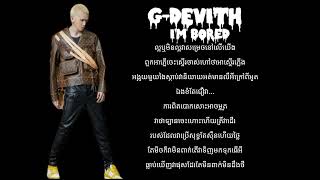 G Devith  new song -  I'm Bored Official Lyrics Video @musicremixod7191