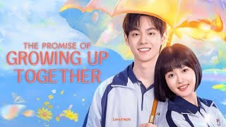 (Dracin sub Indo) The Promise of Growing up Together eps 12