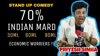 Wife & 70% INDIAN MARD | Stand Up Comedy By Priyesh Sinha | crowd work