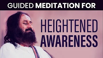 Guided Meditation for Expanding Awareness | Gurudev