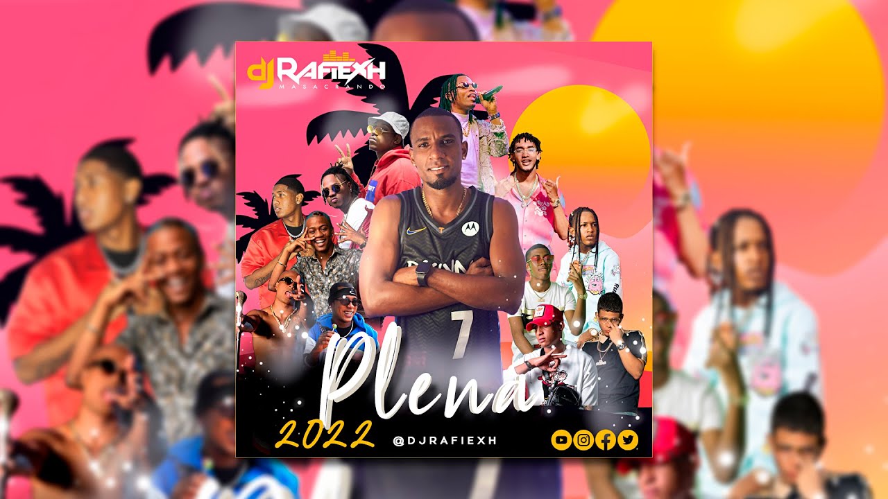 Dj Rafiexh - Plena 2022