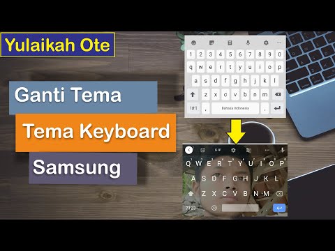 Cara Mengganti Tema Keyboard Samsung Jadi Lebih Keren Terbaru