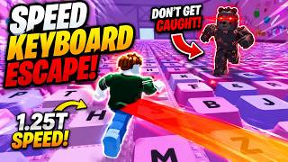 [NEW UPDATE]+1 Speed Keyboard Escape | Candy & Chocolate | New Admin Abuse + New Stage (Roblox) screenshot 3