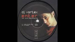 DJ Vortex - No Danger (2002)