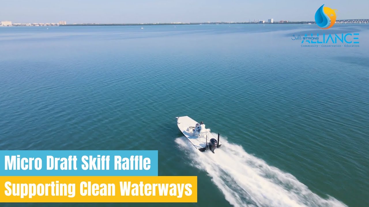 Micro Draft Skiff Raffle Supporting Clean Waterways | Salt Strong ...