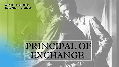 PRINCIPAL OF EXCHANGE|| Principal of Forensic Science|| Basic Forensic Science||7 Principal||AFRS