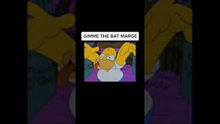 Gimme The Bat Marge
