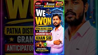 🚨 Khan Sir Case Big Update! 😱 Patna Court Se Badi Rahat | Anticipatory Bail Granted? ⚖️🔥#shortvideo