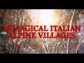 10 Magical Italian Alpine Villages for Christmas Wonder Mp3 Song