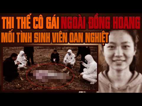 Kỳ Án Trung Quốc: Mối Tình Sinh Viên & Kế Hoạch Che Giấu Thi Thể Vụng Về