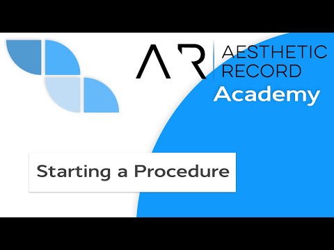 Starting a Procedure Part 1 - Aesthetic Record Academy