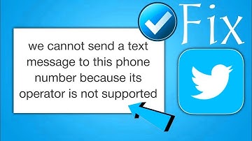 FIX WE CANNOT SEND A TEXT MESSAGE TO THIS NUMBER TWITTER