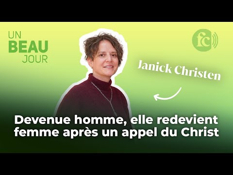Having become a man, Janick becomes a woman again after a call from Christ.