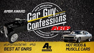 Car Guy Confessions E76 - Best Moments From Grand National Roadster Shows Past