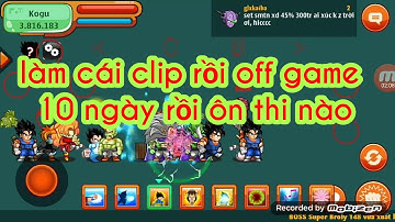 Ngọc rồng online:làm cái clip săn boss trai đất cùng ae sv8 rồi off ôn thi thôi