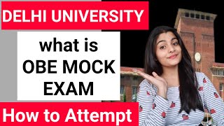 OBE mock exam||How to Attempt over over mock exam ||delhi University ||