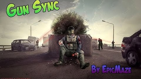 Contract Wars ►Gun Sync ► By EpicMaze