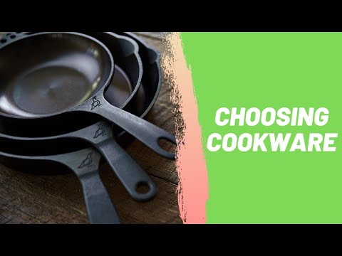 Choosing Cookware
