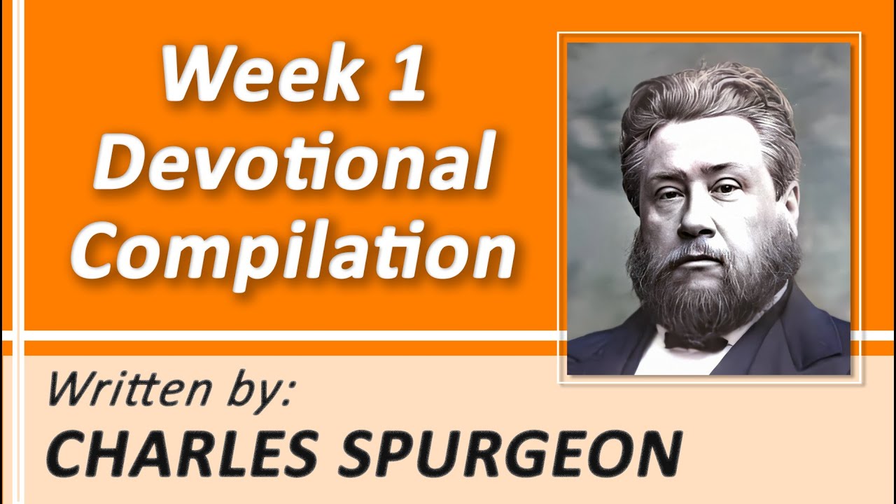 Morning & Evening Daily Readings Charles Spurgeon Week 1