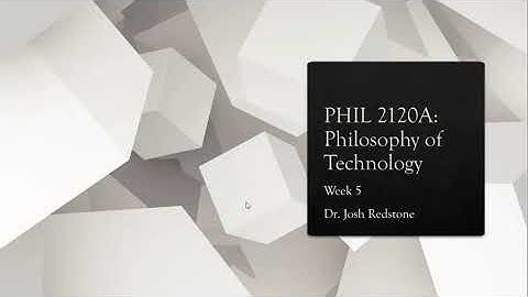 Technological Rationality: Part I | Philosophy of Technology | Dr. Josh Redstone