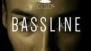 Cloud 9+ - Bassline [OFFICIAL MUSIC VIDEO] chords