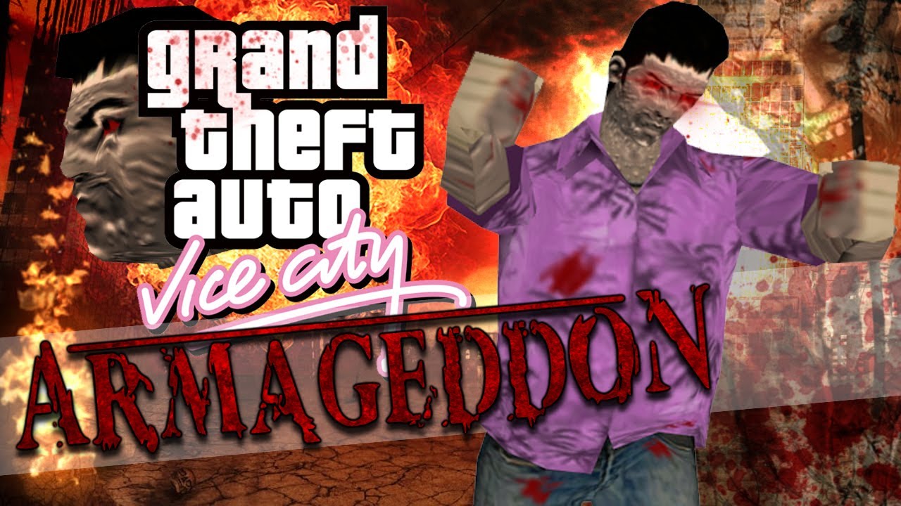 GTA VICE CITY ARMAGEDDON MOD | No Commentary