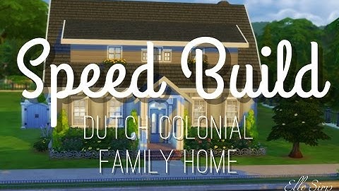 Speed Build | Dutch Colonial | The Sims 4