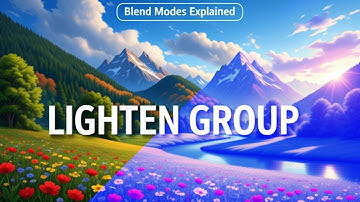 Blend Modes Explained - Lighten Group