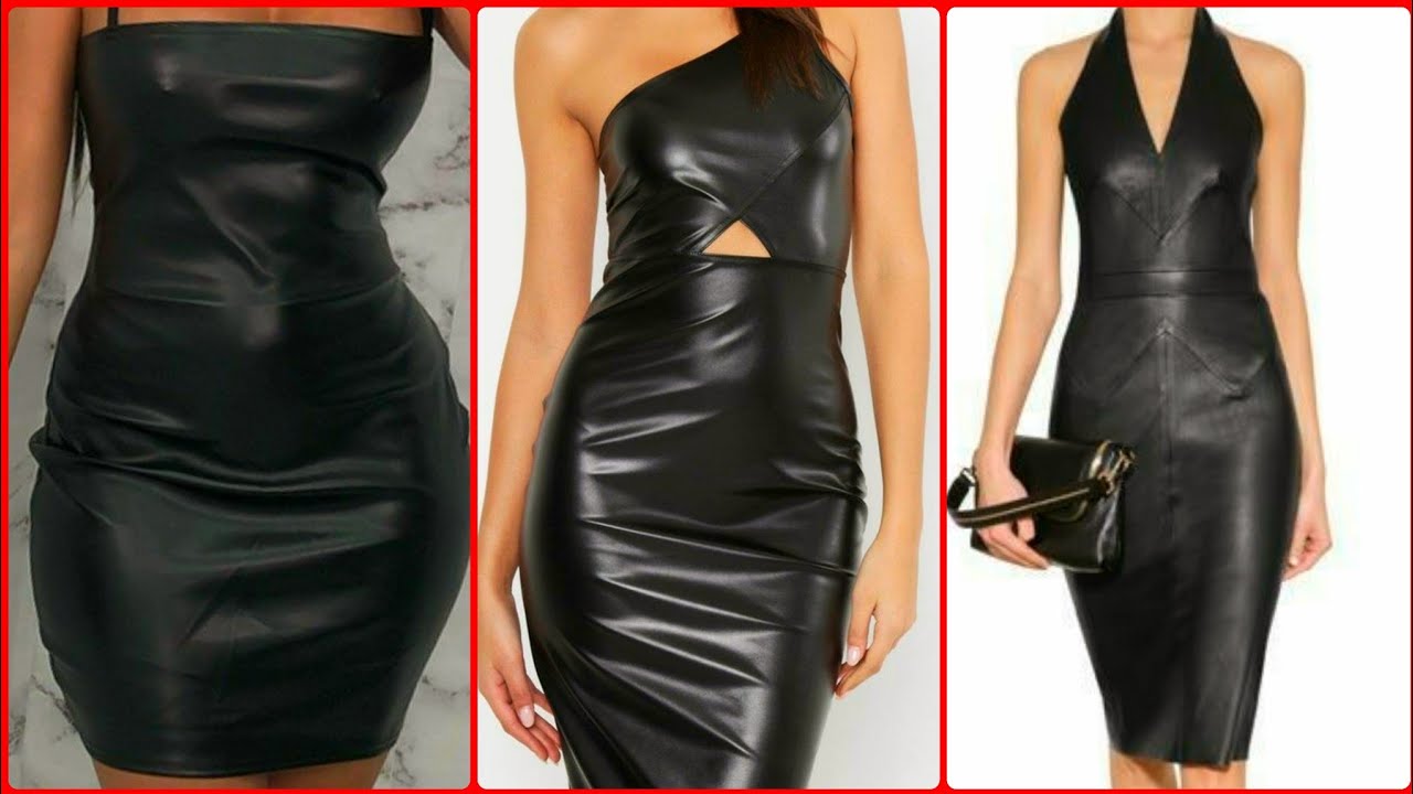 latest and most gorgeous leather bodycon outfits for ladies - YouTube