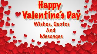 Happy Valentine’s Day Wishes 2023|| Best Valentine’s Day wishes , Messages And Quotes