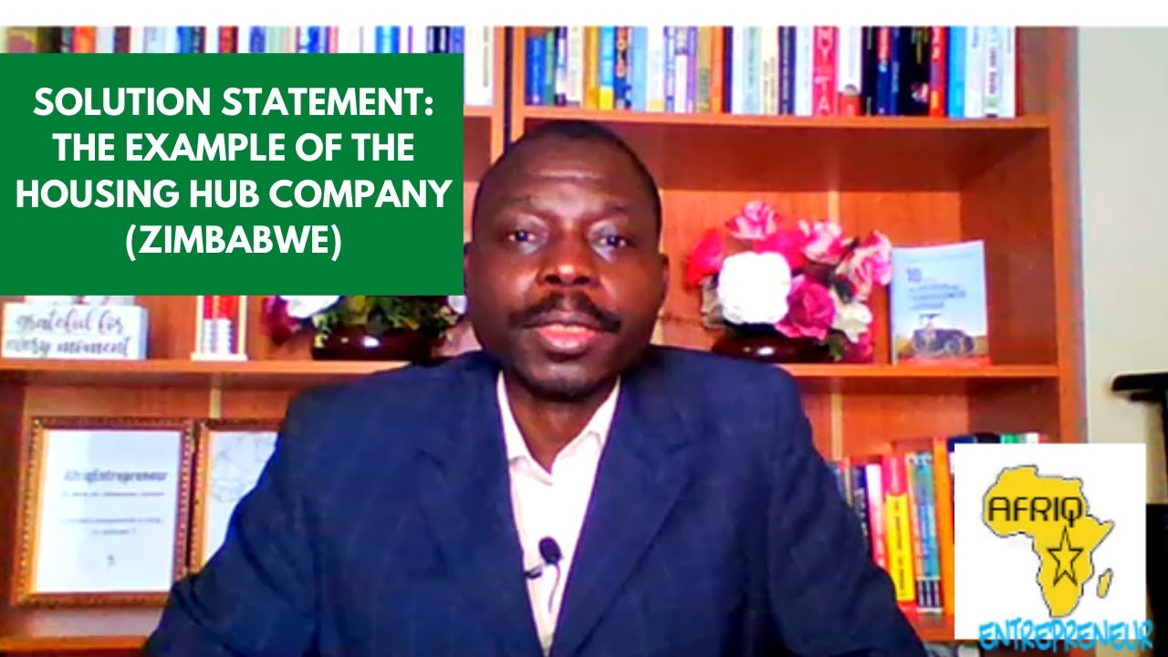 Solution Statment Example of The Housing Hub Company (Zimbabwe) YouTube