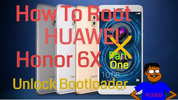 How To Root Huawei Honor 6X Part 1 [Unlock Bootloader]