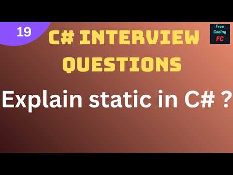 Explain static in C# ?  | C# Interview Questions |