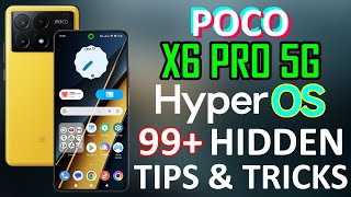 POCO X6 Pro 5G 99+ HyperOS Tips, Tricks & Hidden Features | Amazing Hacks - THAT NO ONE SHOWS YOU 🔥🔥